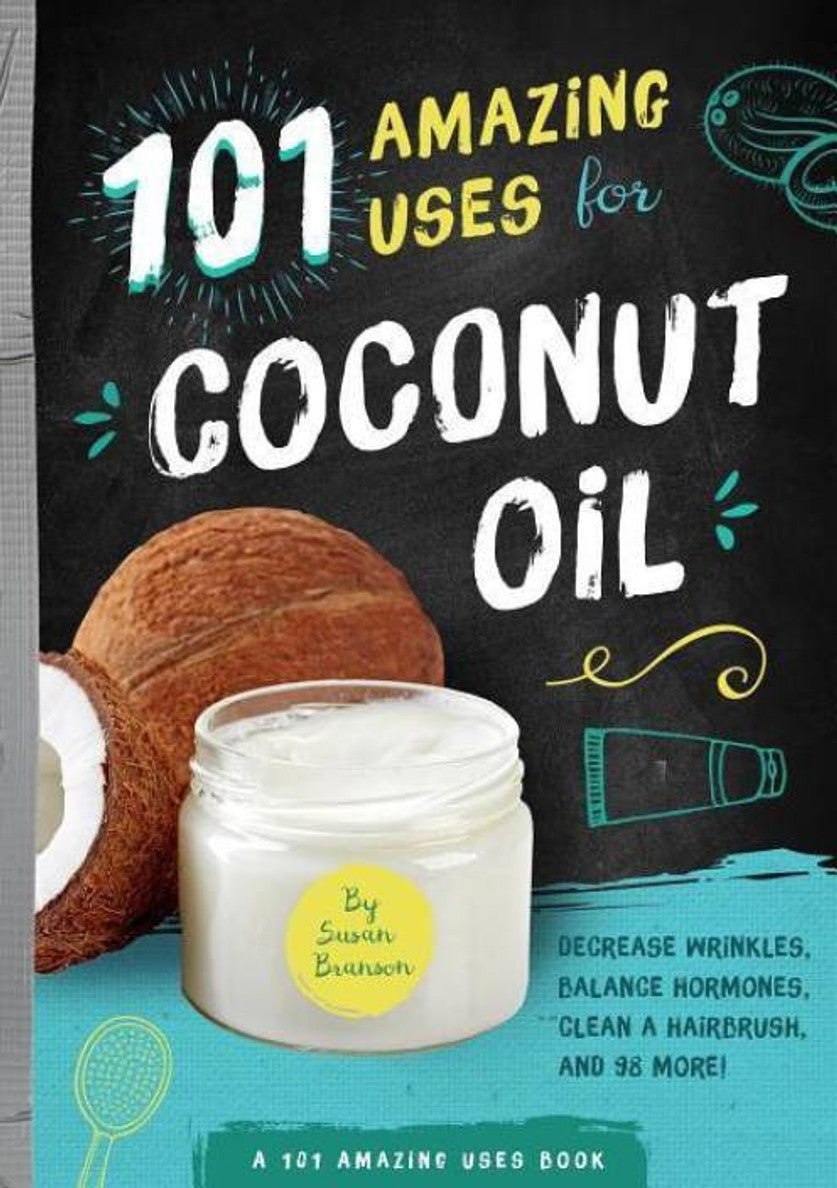 (Indian Edition) 101 Amazing Uses for Coconut Oil
