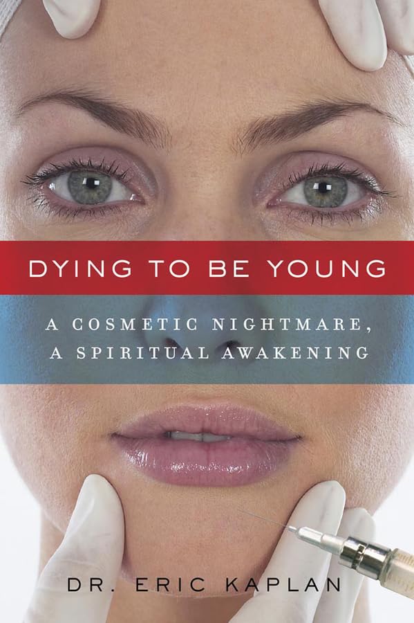 Dying to Be Young