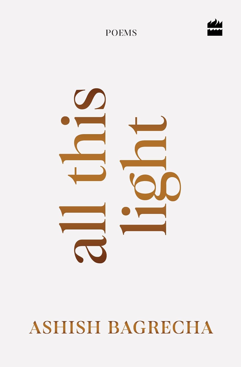All This Light : Poems
