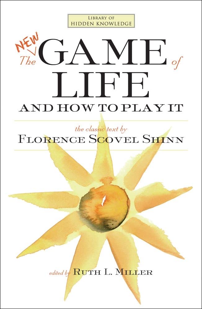 The new game of life and how to play it