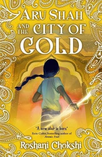 Aru Shah #4: City of Gold