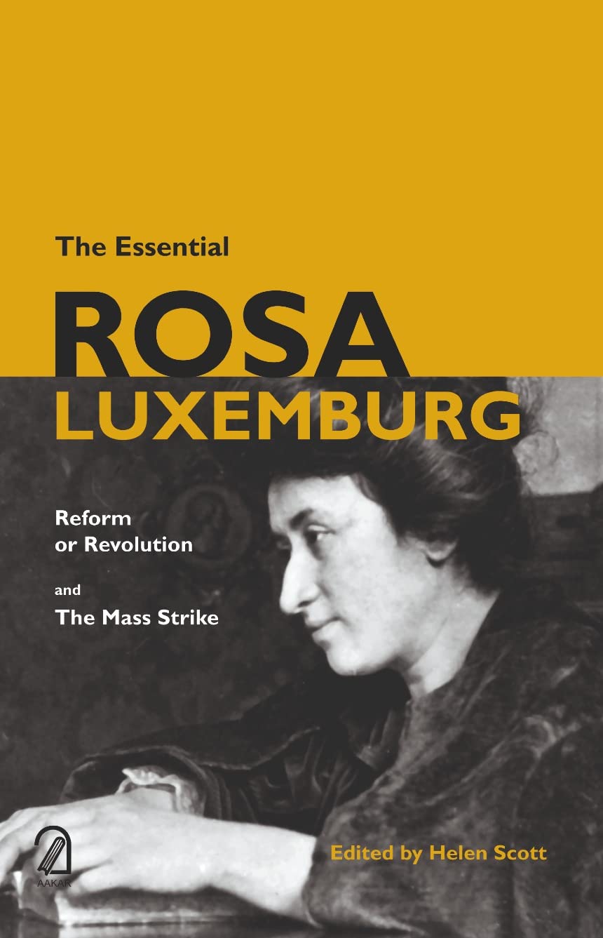 The Essential Rosa Luxemburg