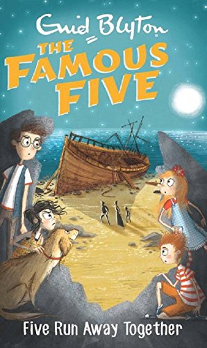 Famous Five #03: Five Run Away Together