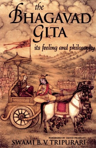 The Bhagavad Gita: its feeling and philosophy