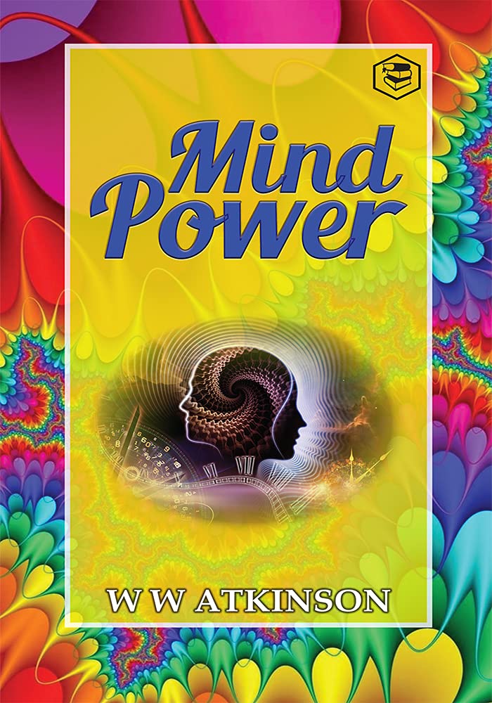 Mind Power: The Secret of Mental Magic