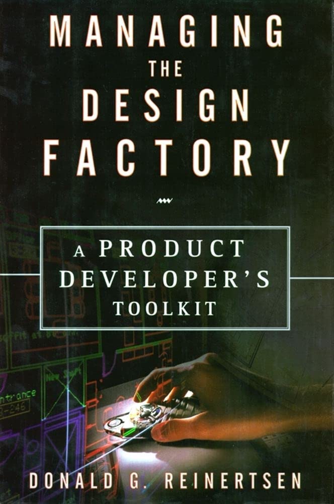 Managing the design factory: a product developer's toolkit