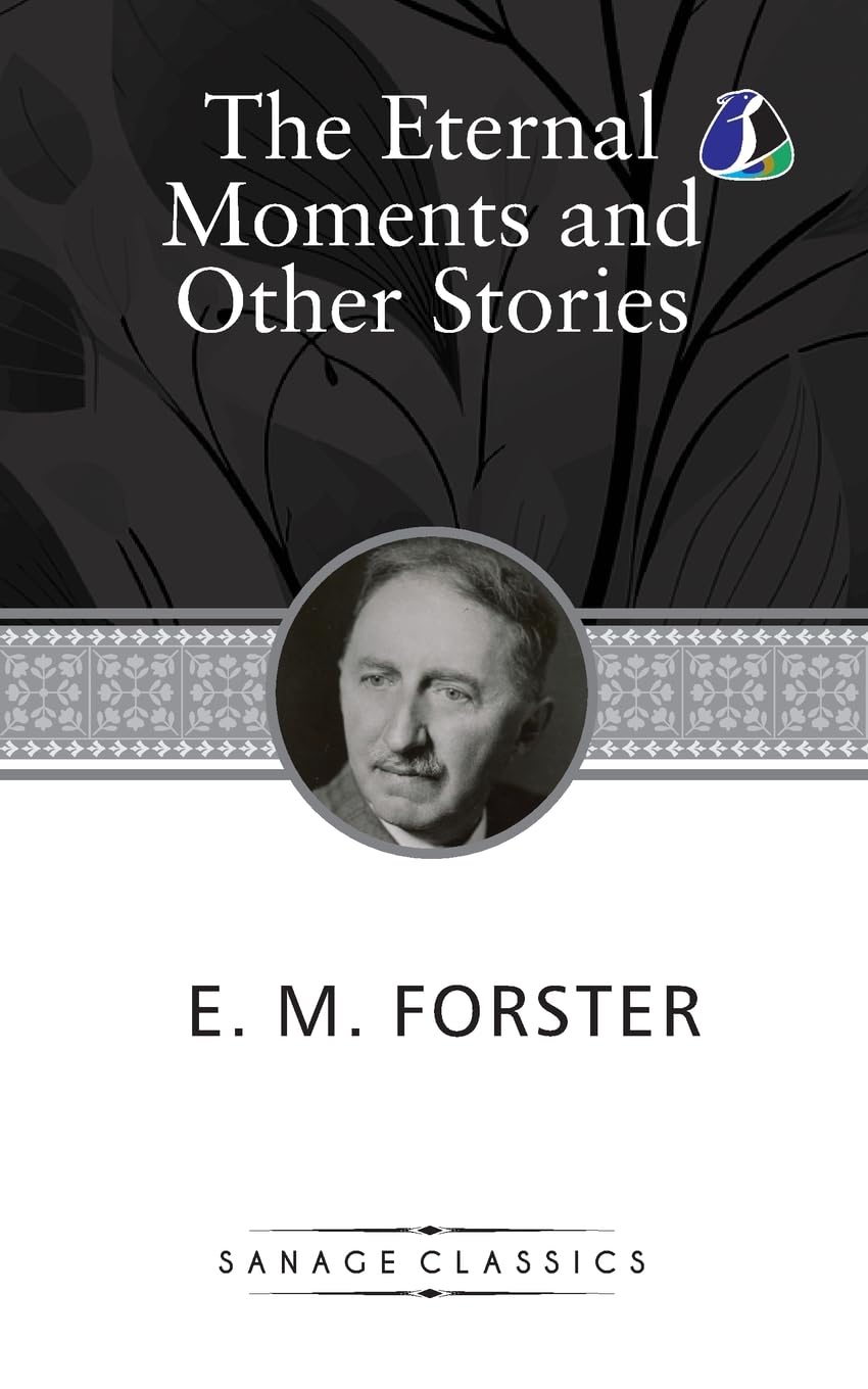 The Eternal Moment and Other Stories