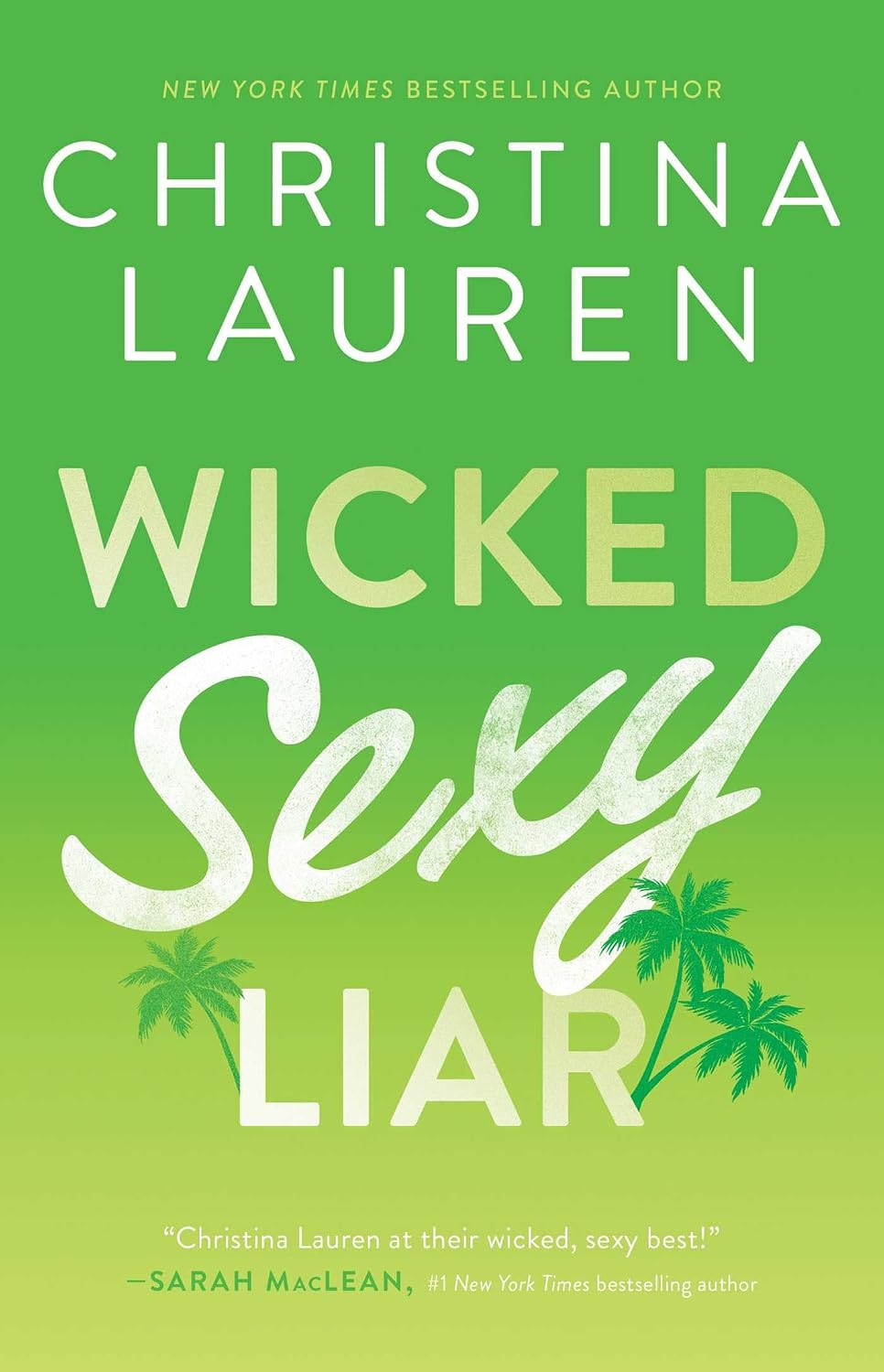 Wicked sexy liar