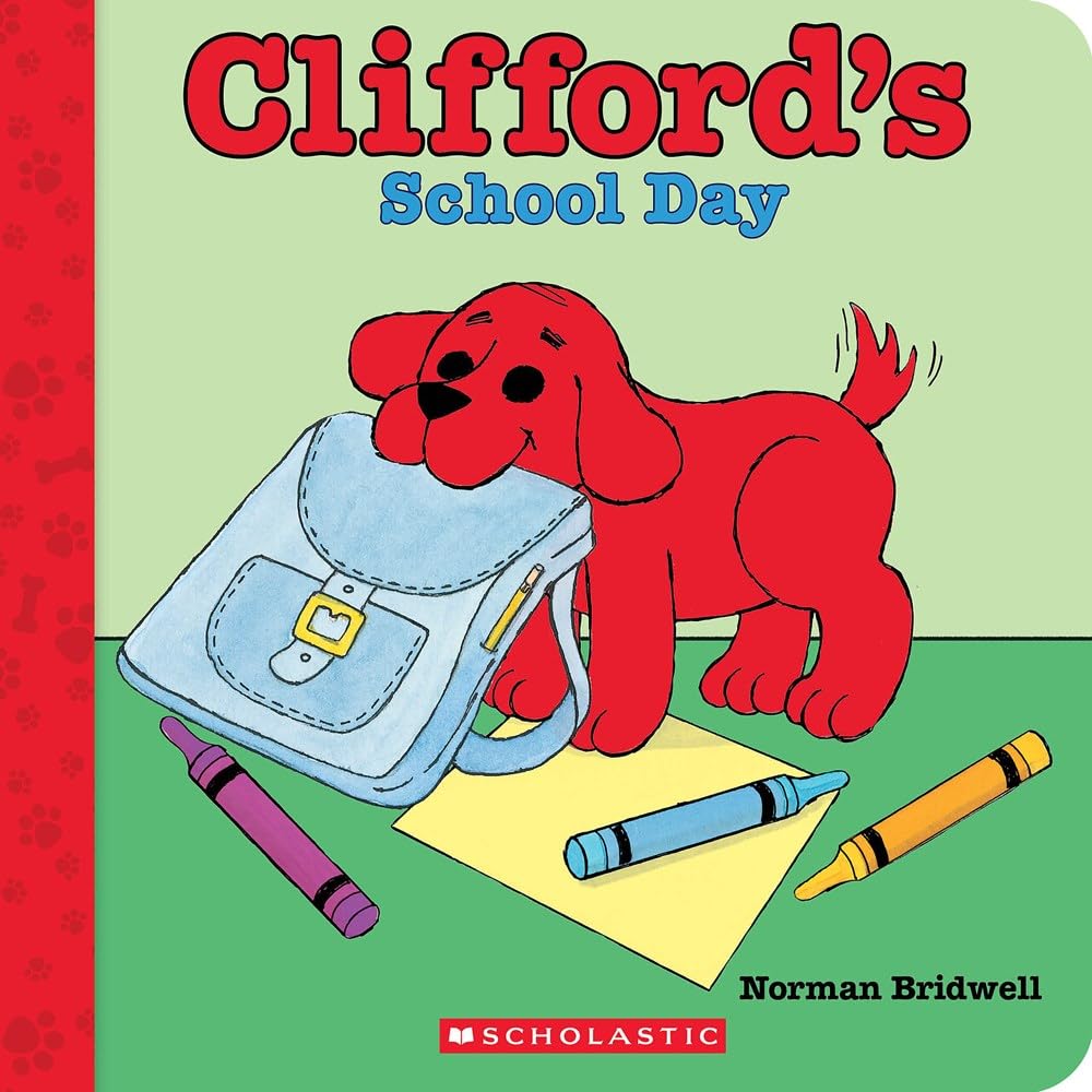 Clifford's School Day (board Book) (clifford the Big Red Dog)