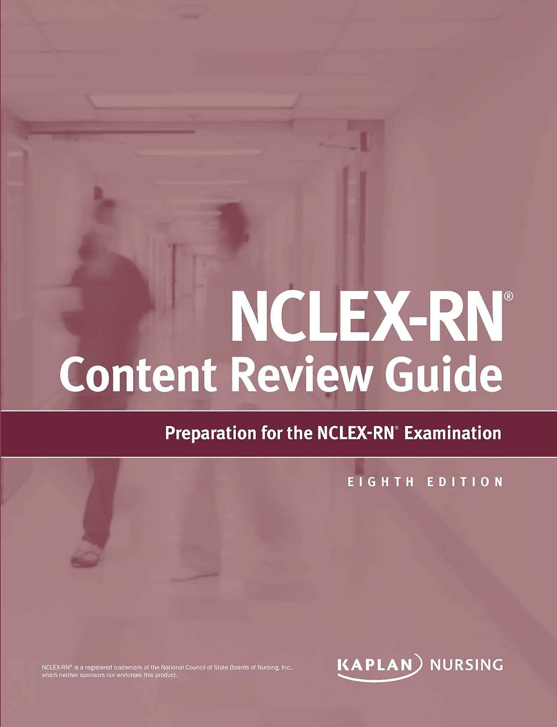 NCLEX-RN Content Review Guide: Preparation for the NCLEX-RN Examination