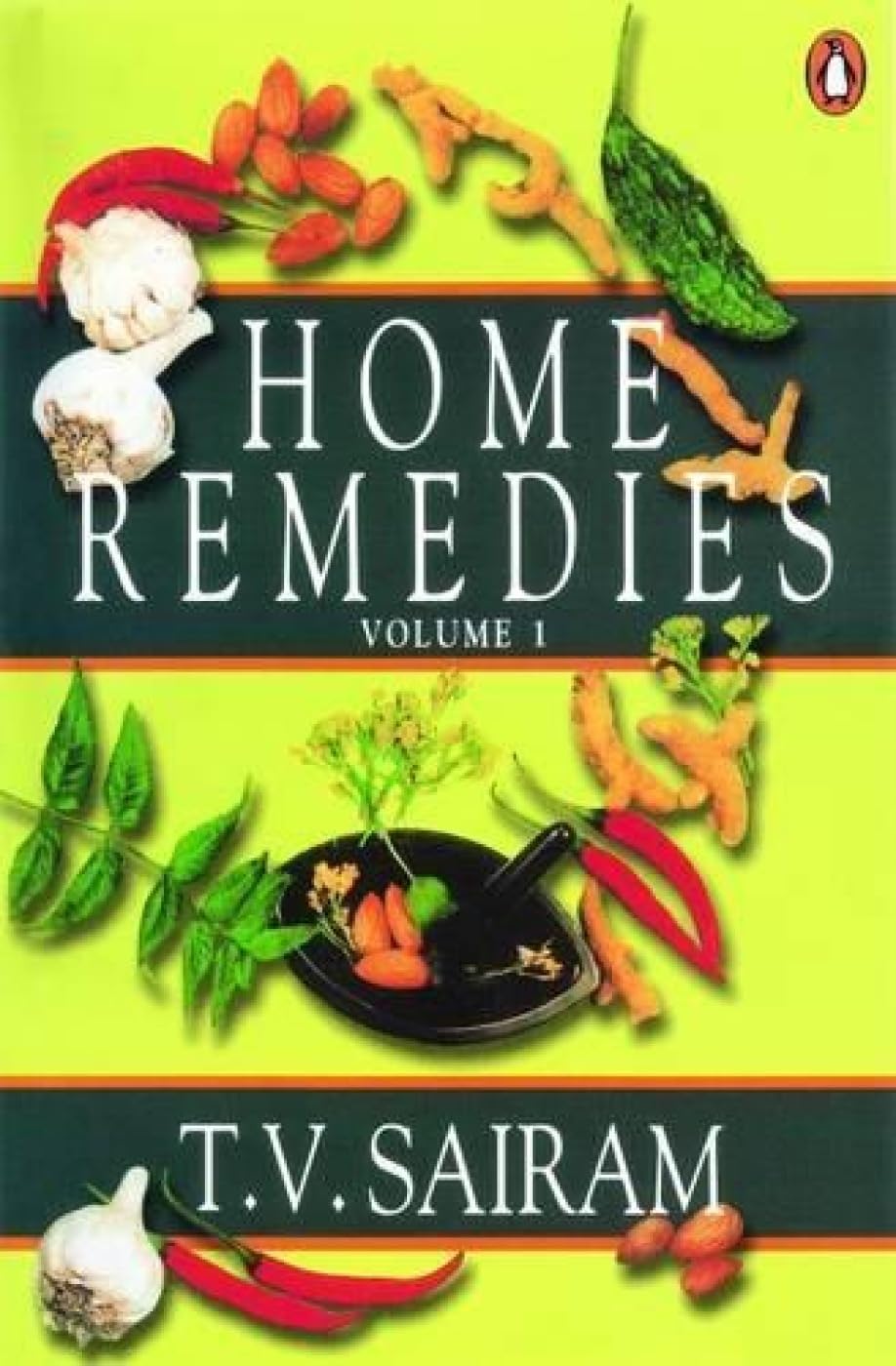 Home Remedies- Handbook of Herbal Cures for Common Ailments