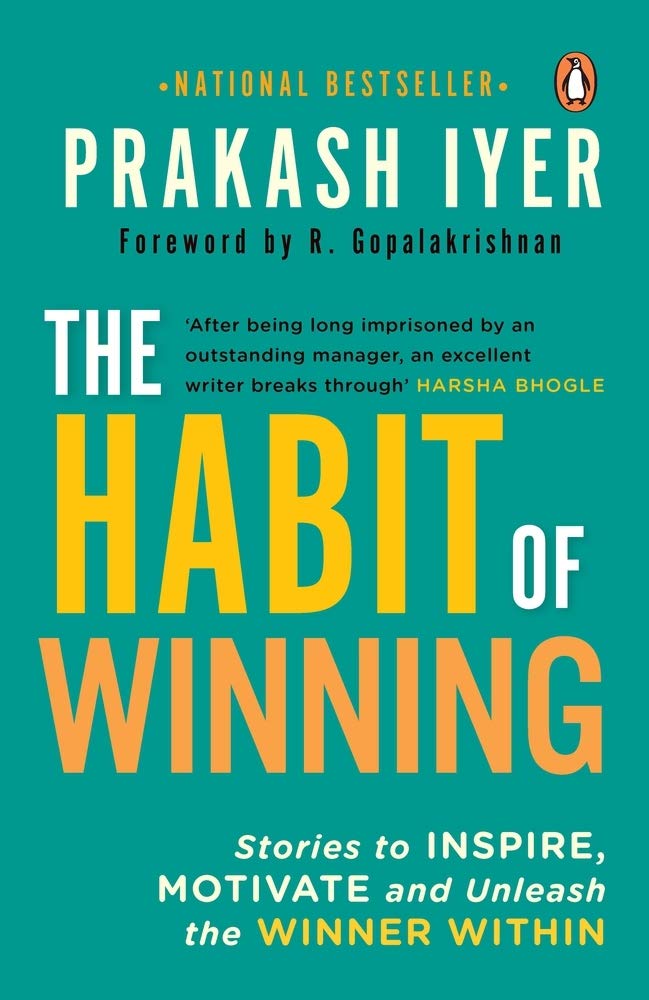 Habit of Winning: Stories to Inspire, Motivate and Unleash the Winner Within
