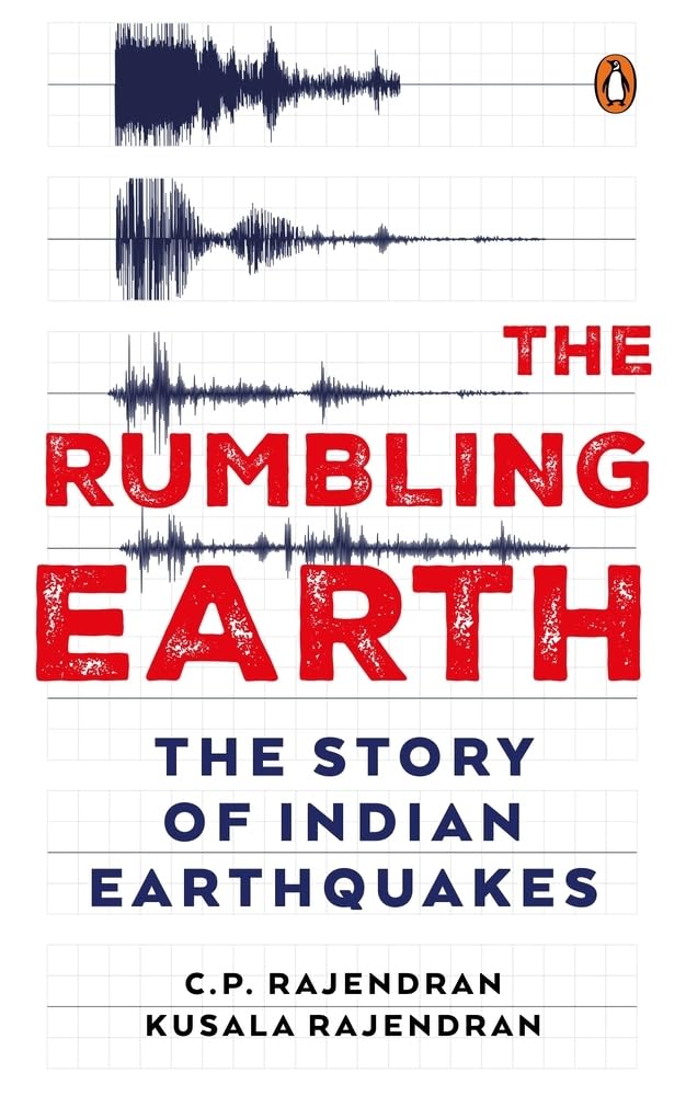 Rumbling Earth: The Story of Indian Earthquakes