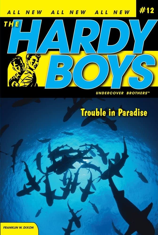Hardy Boys: Trouble in Paradise, Vol. 12