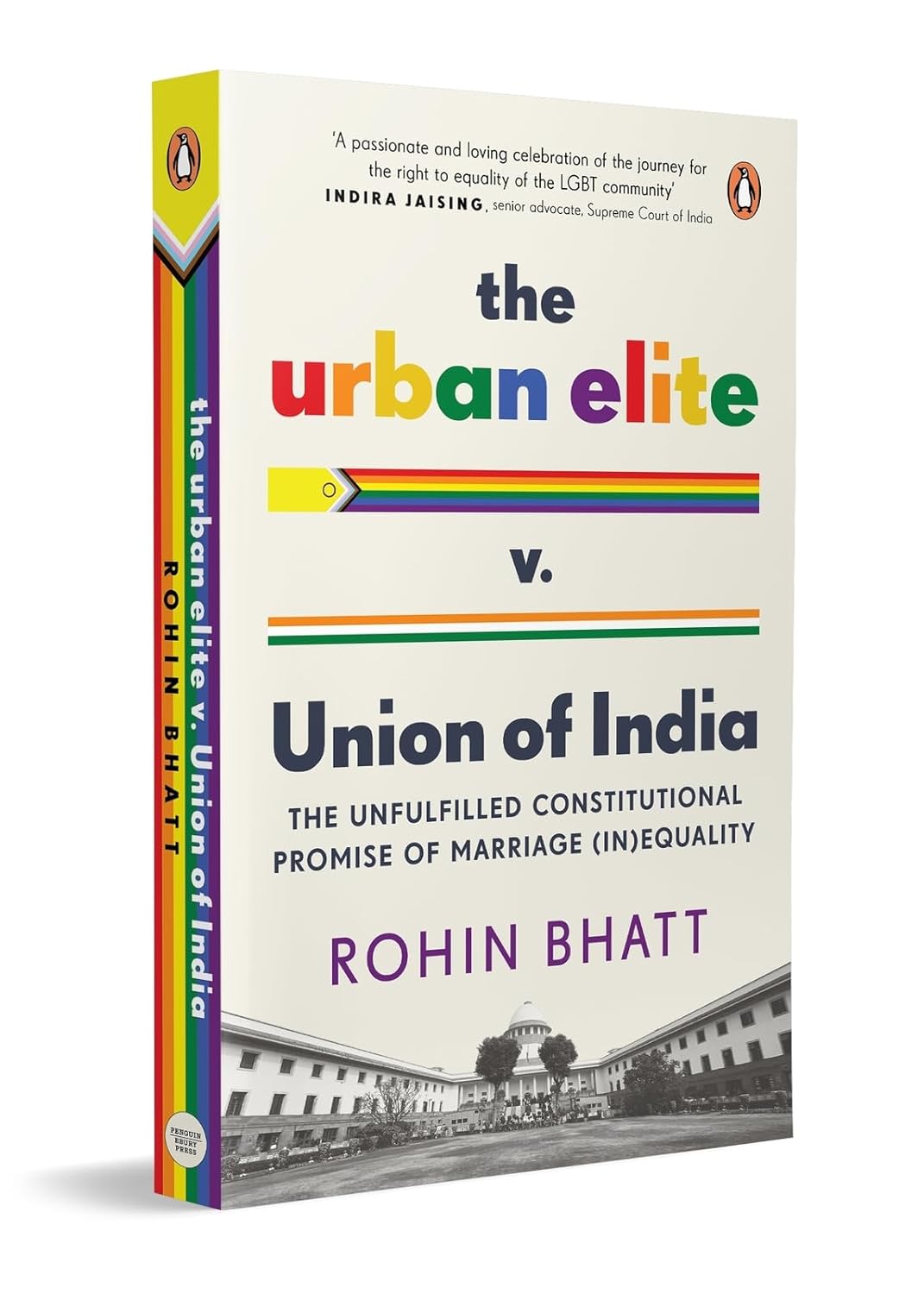 The Urban Elite V. Union of India: the Unfulfilled Constitutional Promise of Marriage (in)equality