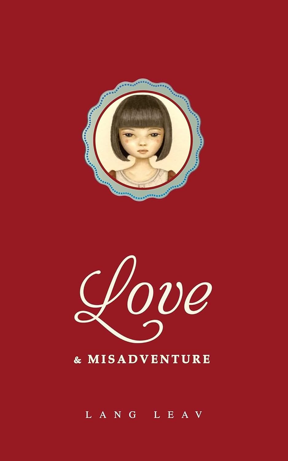 Love and Misadventures