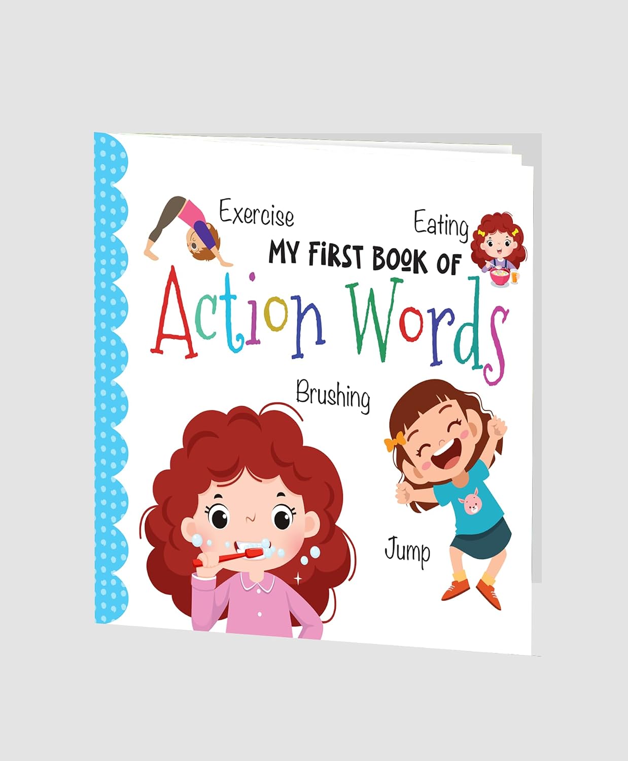 Hello Friend Books My First Book of Action Words: Illustrated Small Board Book for Children