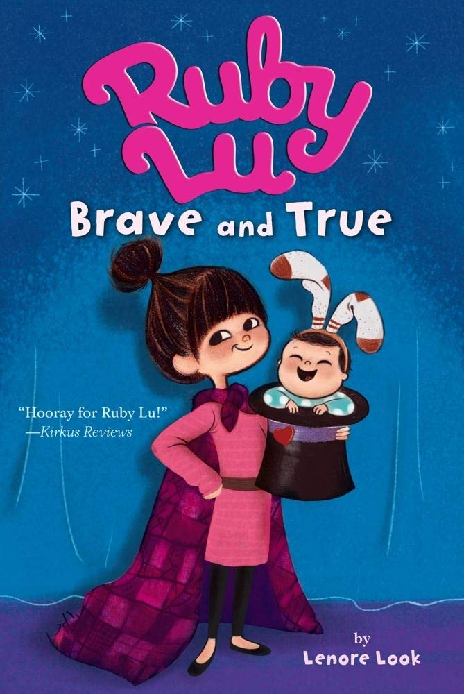Ruby Lu, Brave and True (Ready-for-Chapters)