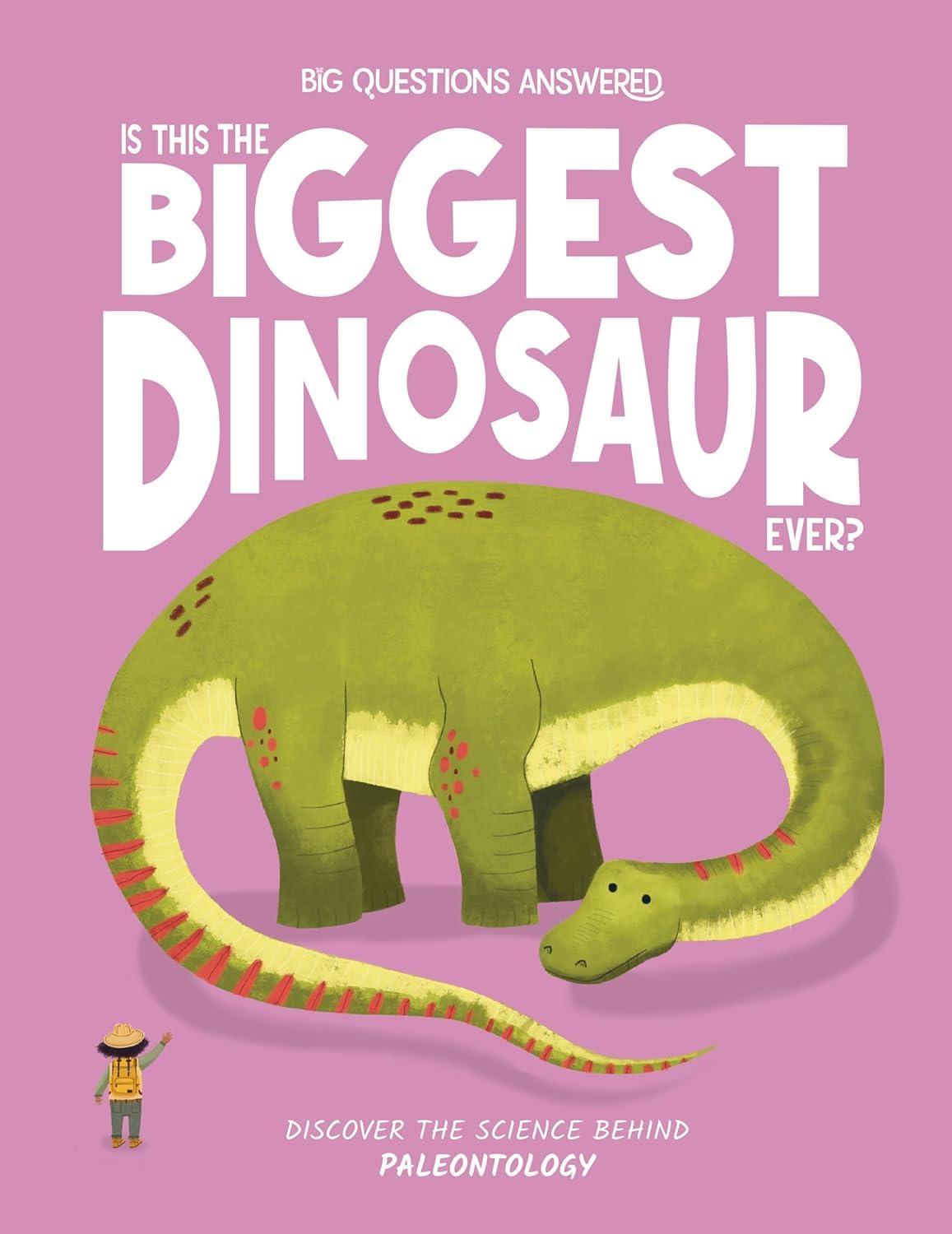 Big Questions Answered: Is This the Biggest Dinosaur Ever?