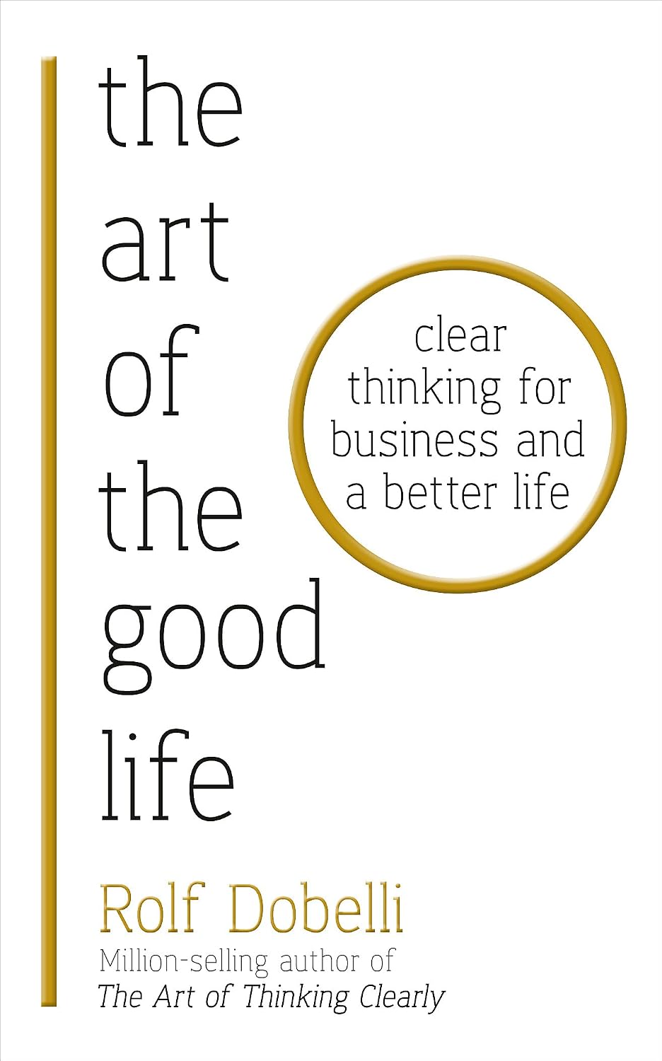 Art of the Good Life