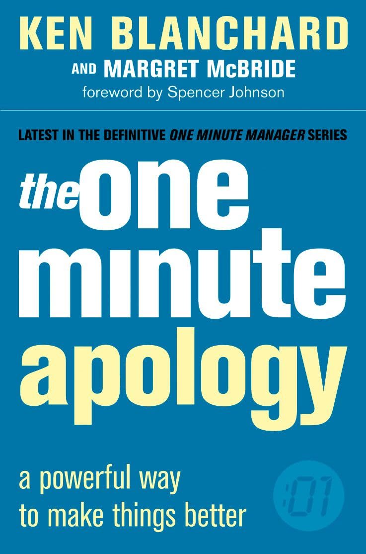 The One Minute Apology (One Minute Manager)