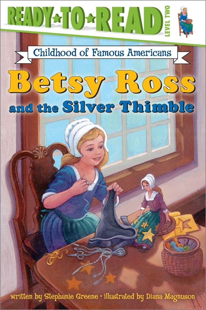 Betsy Ross and the silver thimble