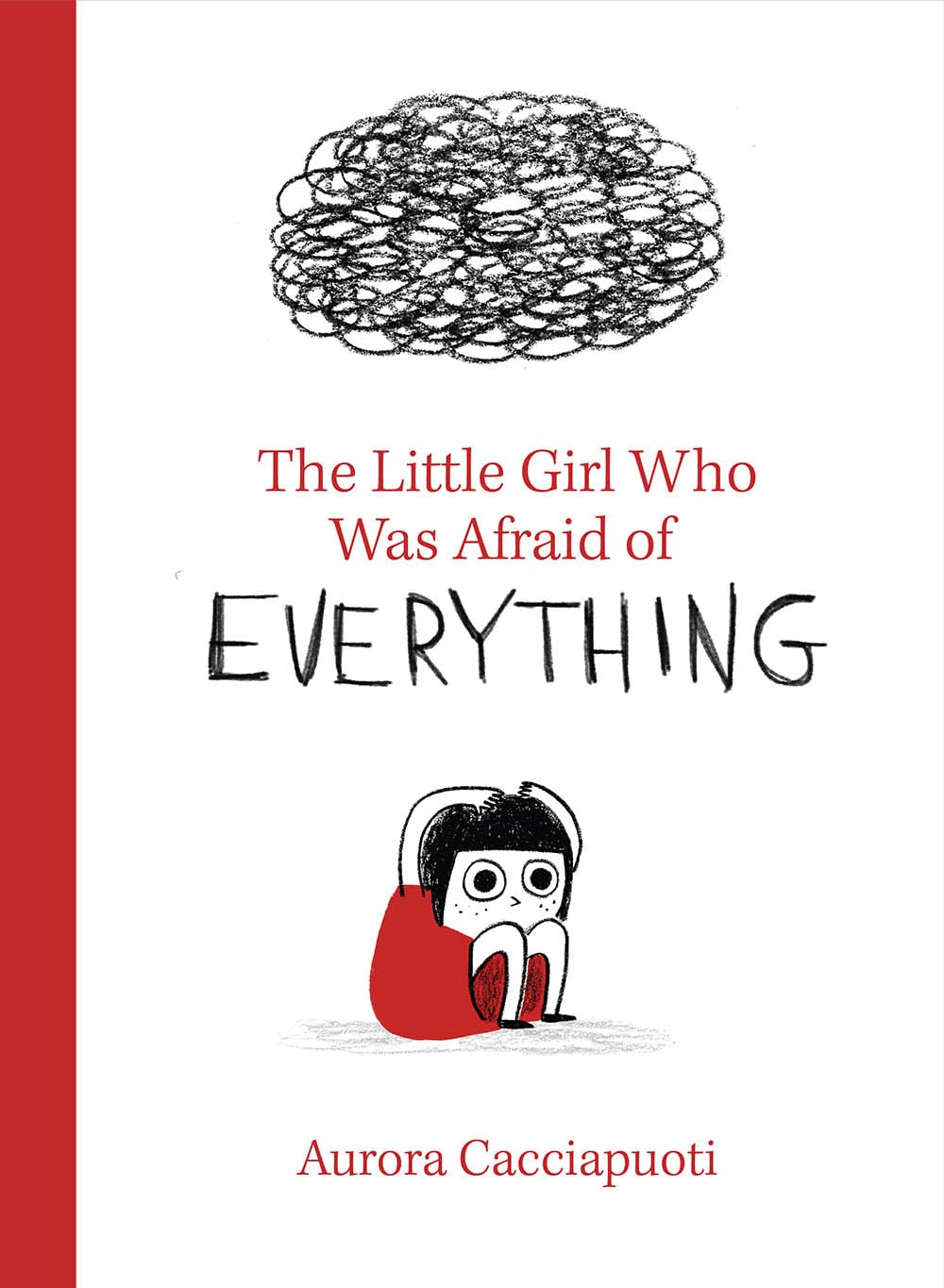 Little Girl Who Was Afraid of Everything
