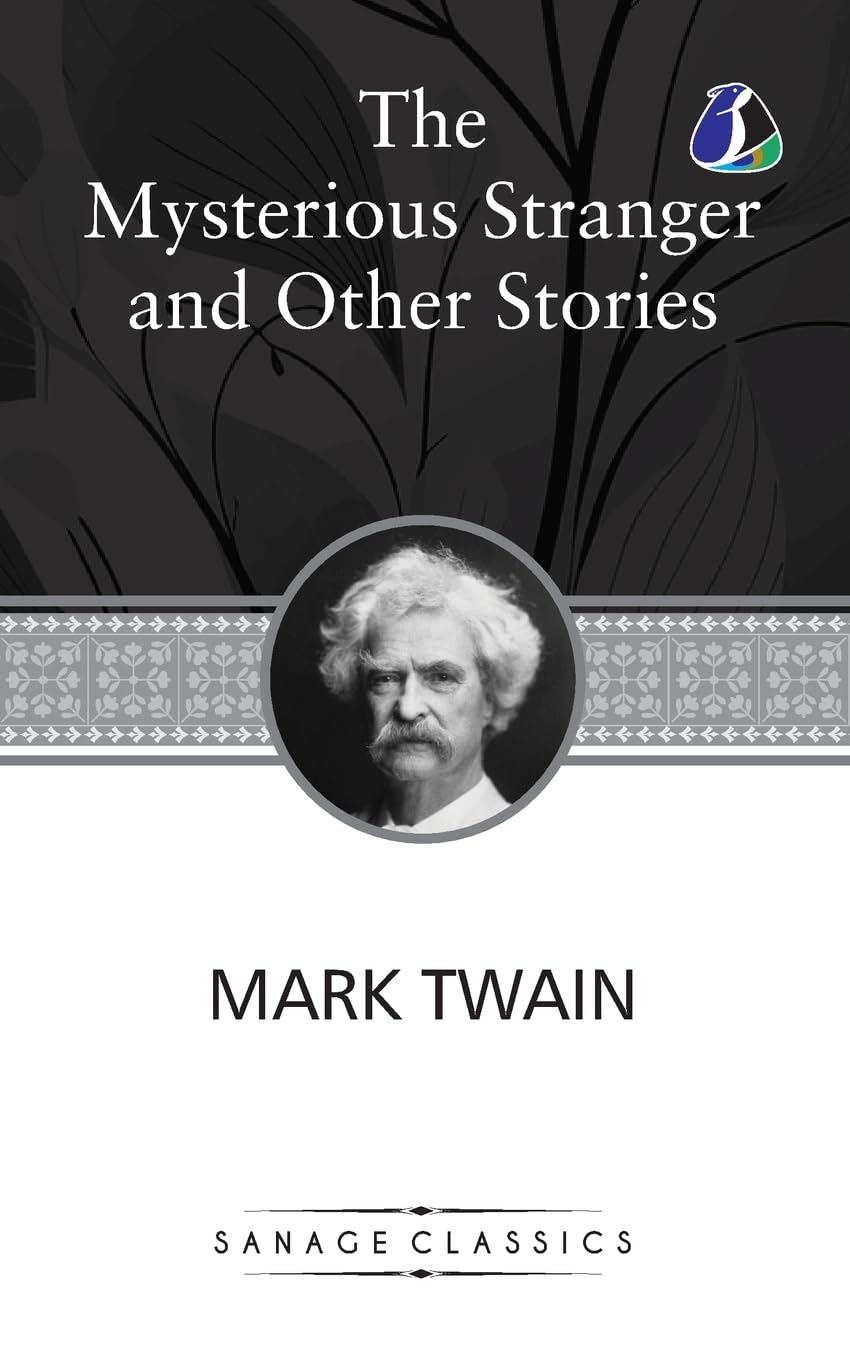 The Mysterious Stranger and Other Stories