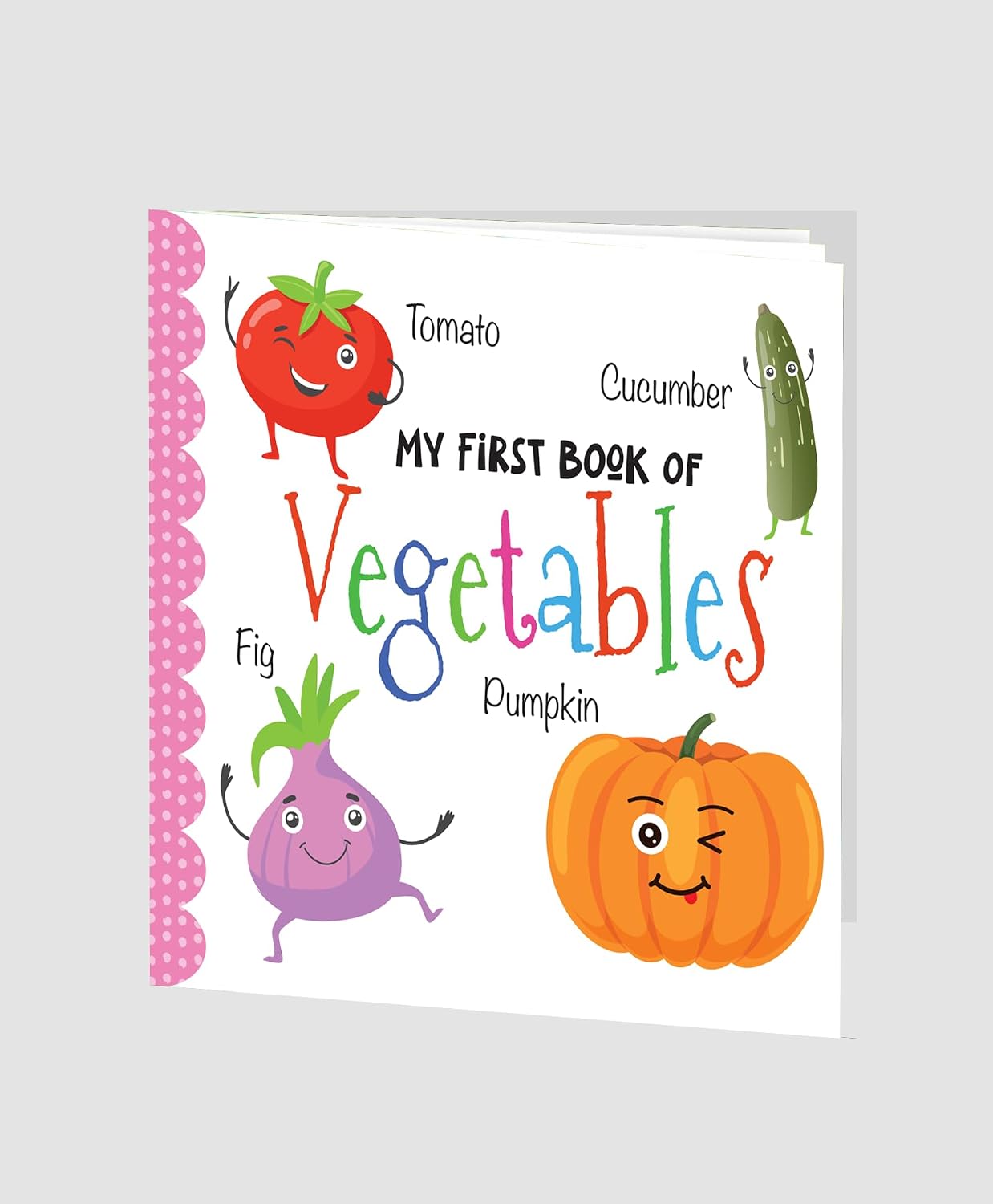 Hello Friend Books My First Book of Vegetables: Illustrated Small Board Book for Children