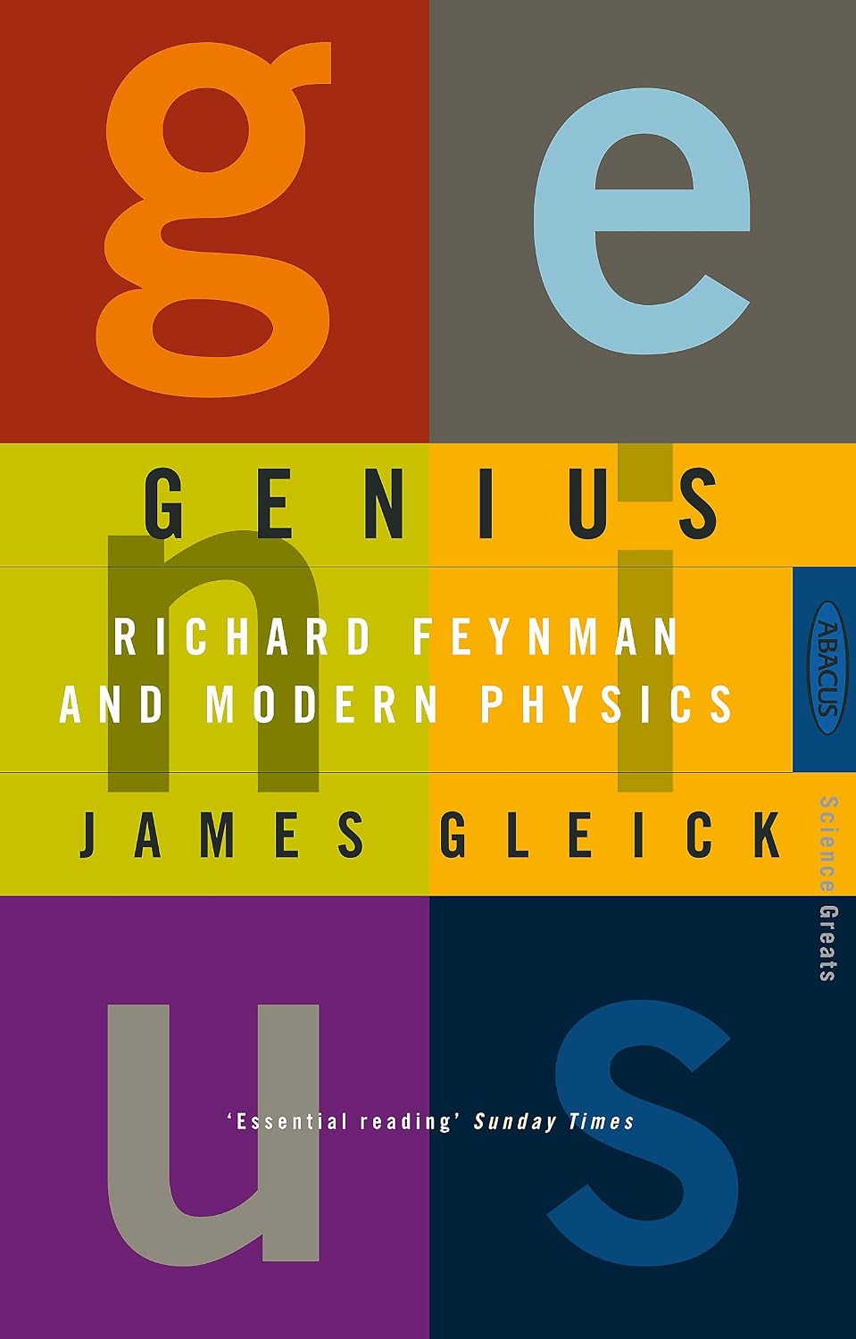 Genius: Richard Feynman and modern physics