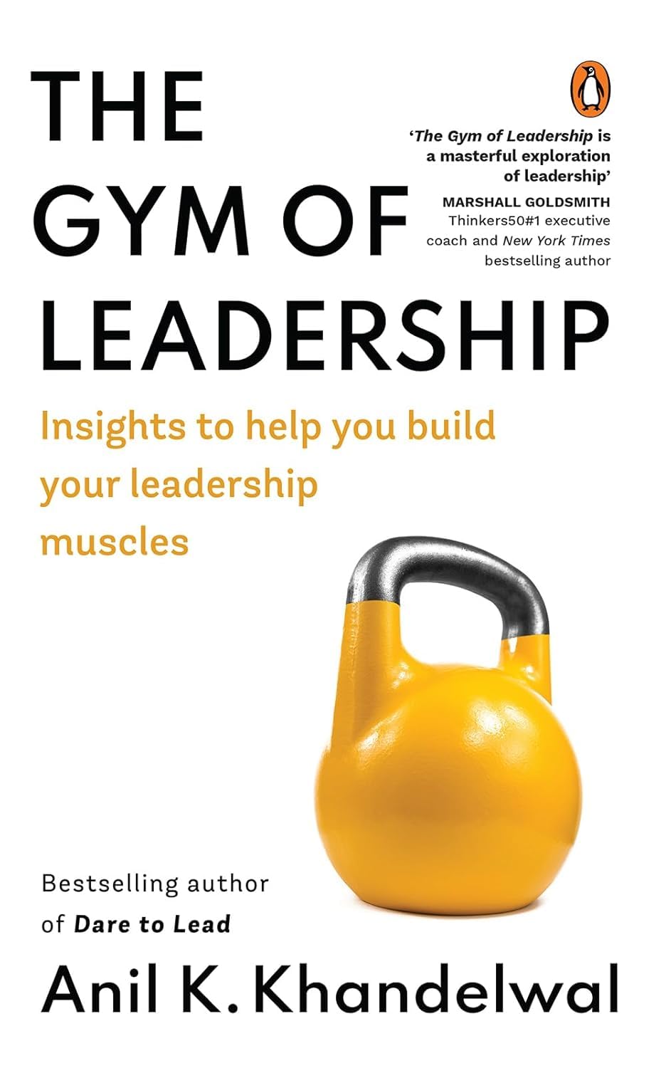 Gym of Leadership: Insights to Help You Build Your Leadership Muscles