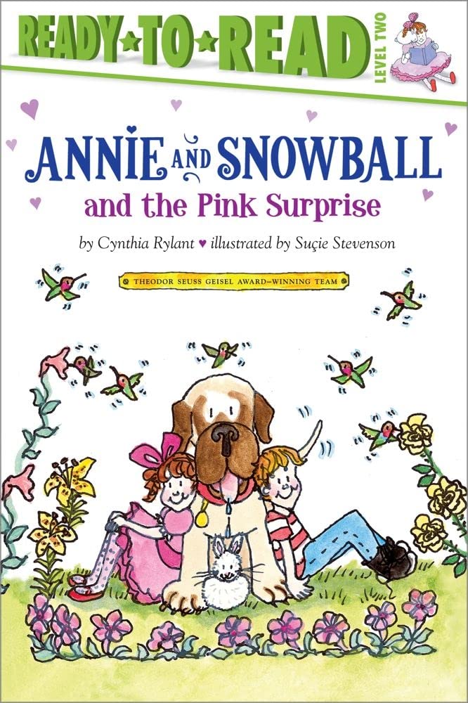Annie And Snowball And The Pink Surprise The Fourth Book Of Their Adventures