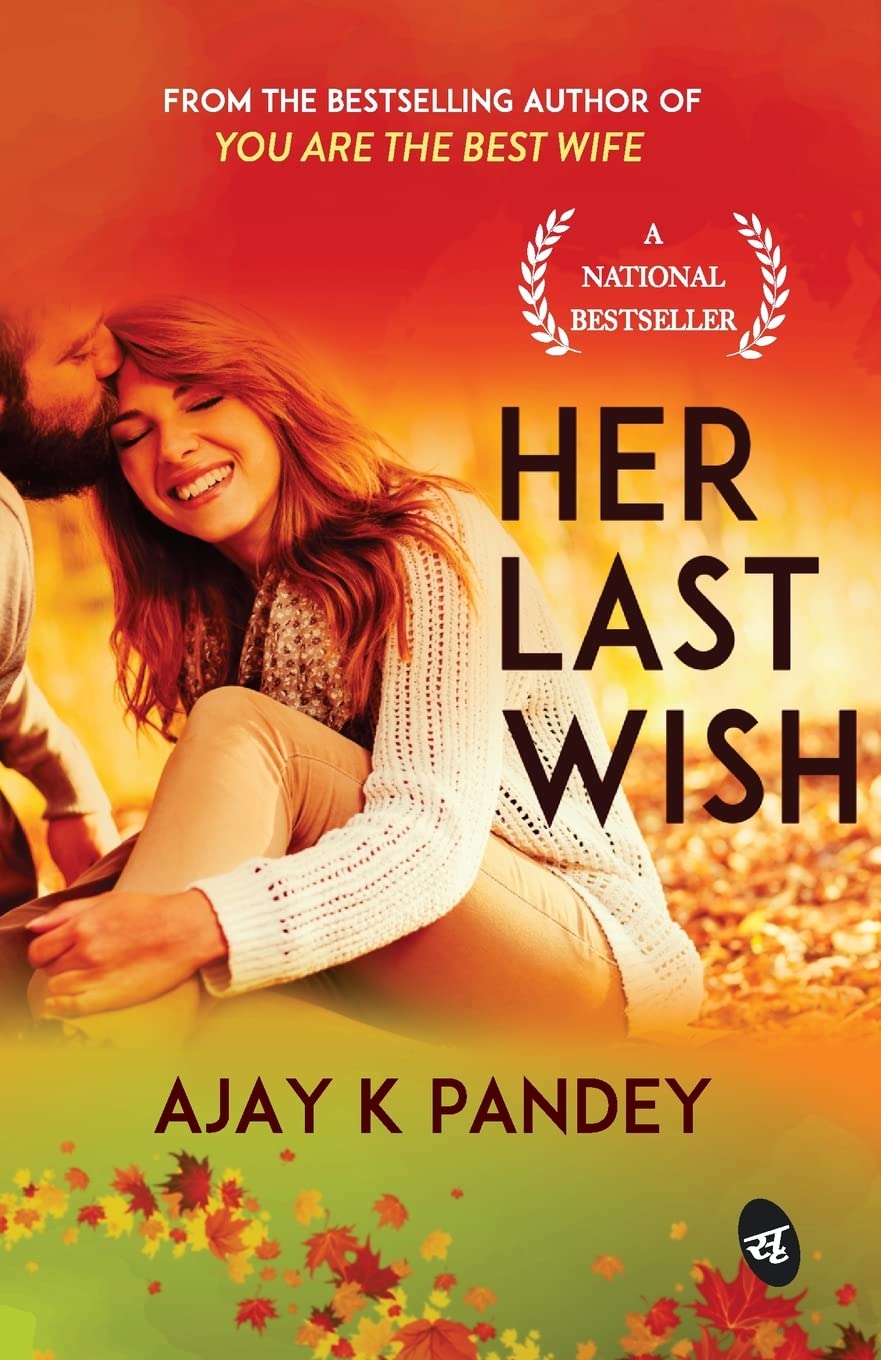 Her Last Wish: a Story of Love & Loss