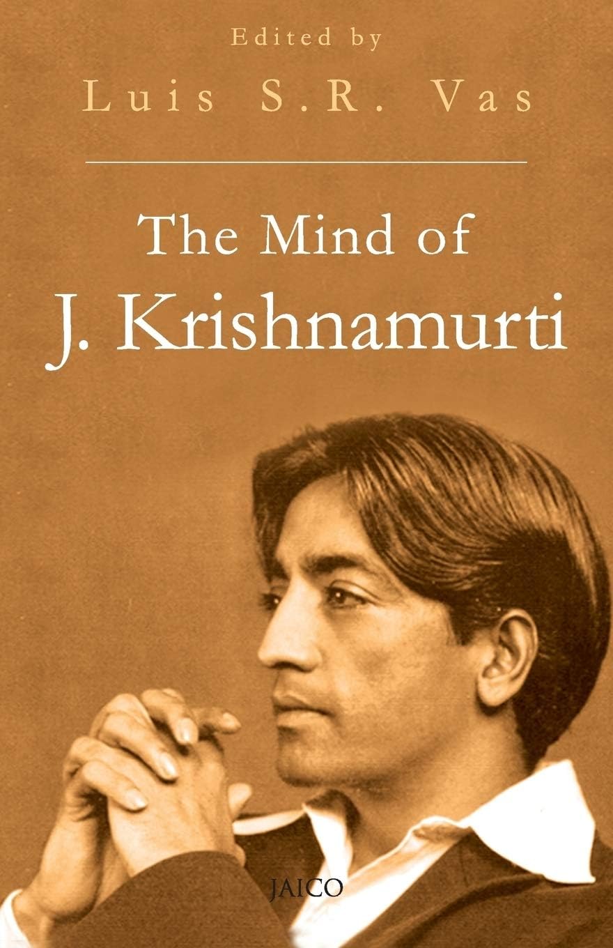 The Mind of J. Krishnamurti