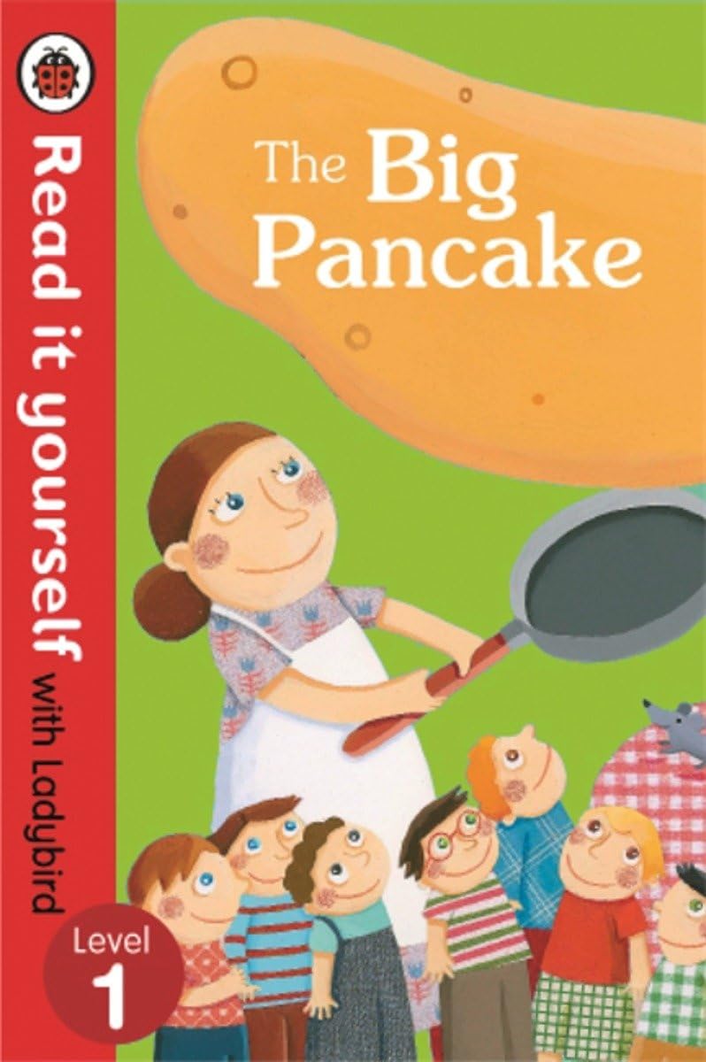 The Read It Yourself with Ladybird the Big Pancake Level 3