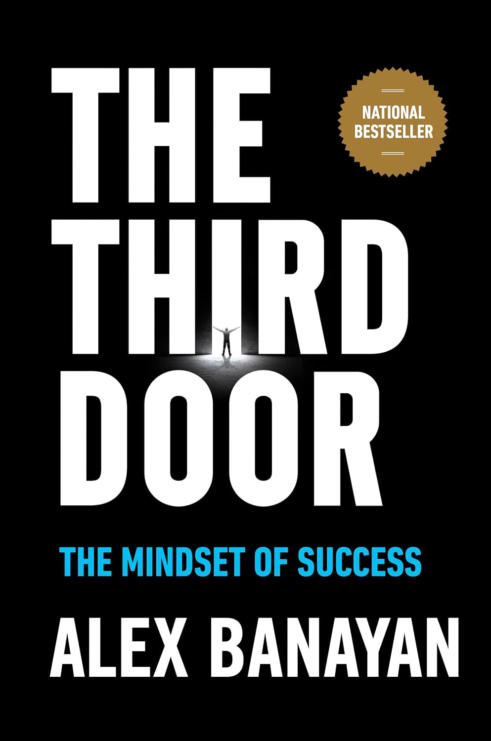 The third door: the wild quest to uncover how the world's most successful people launched their careers