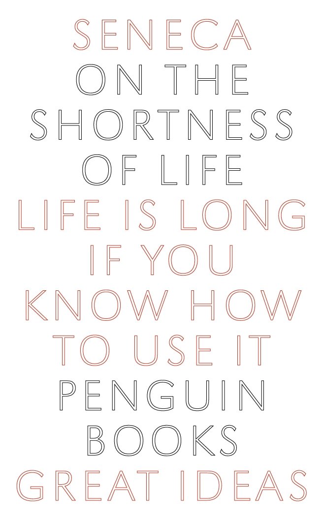On the Shortness of Life: Life is long if you know how to use it