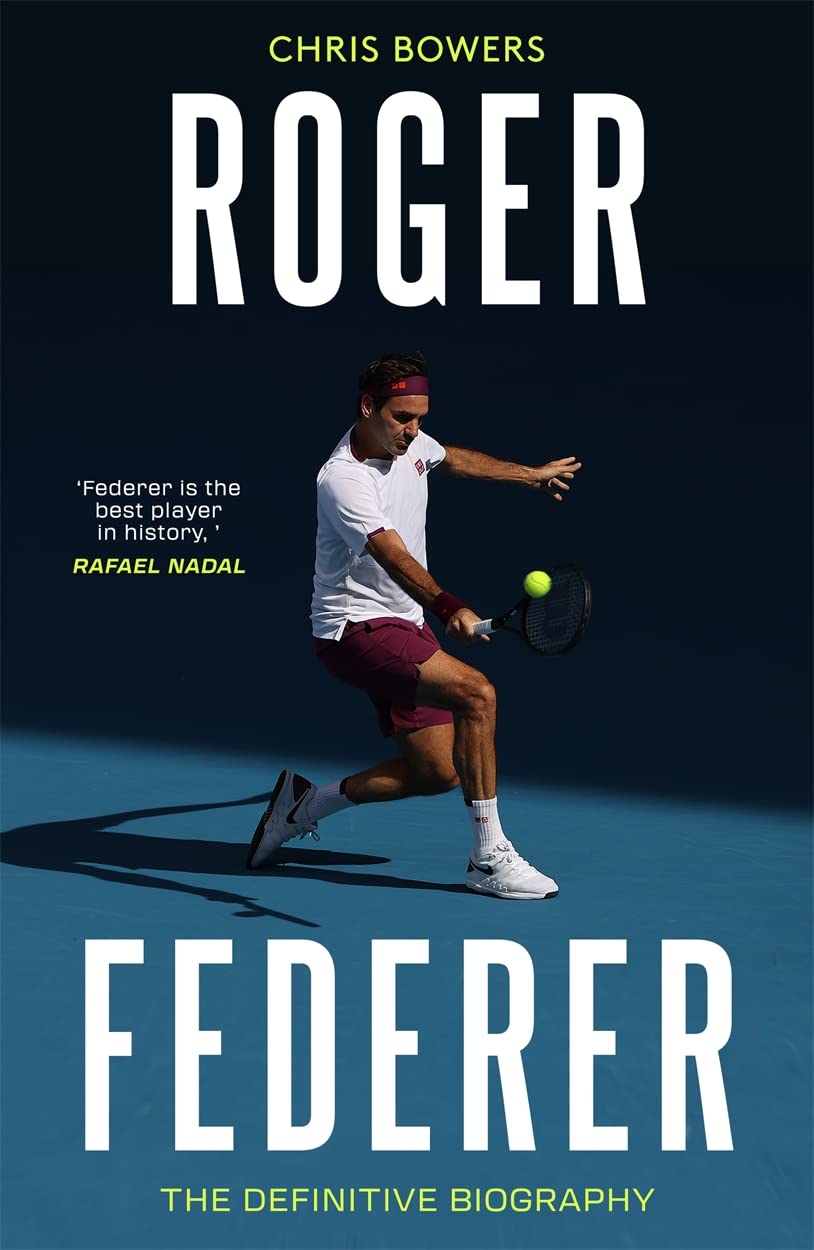 Federer: The Definitive Biography