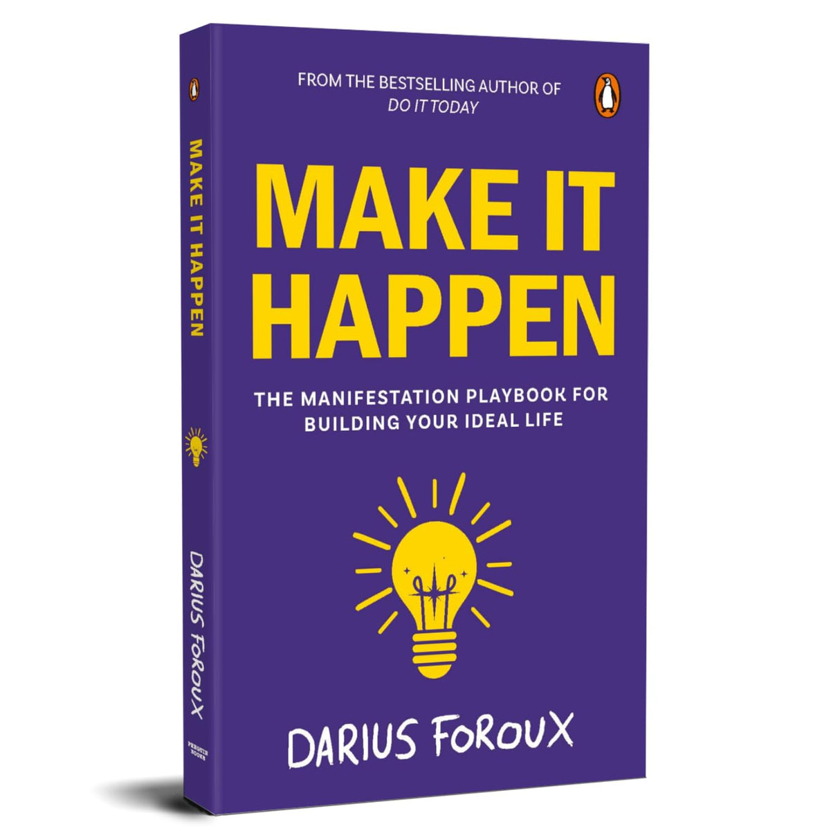 Make It Happen: The Manifestation Playbook for Building Your Ideal Life