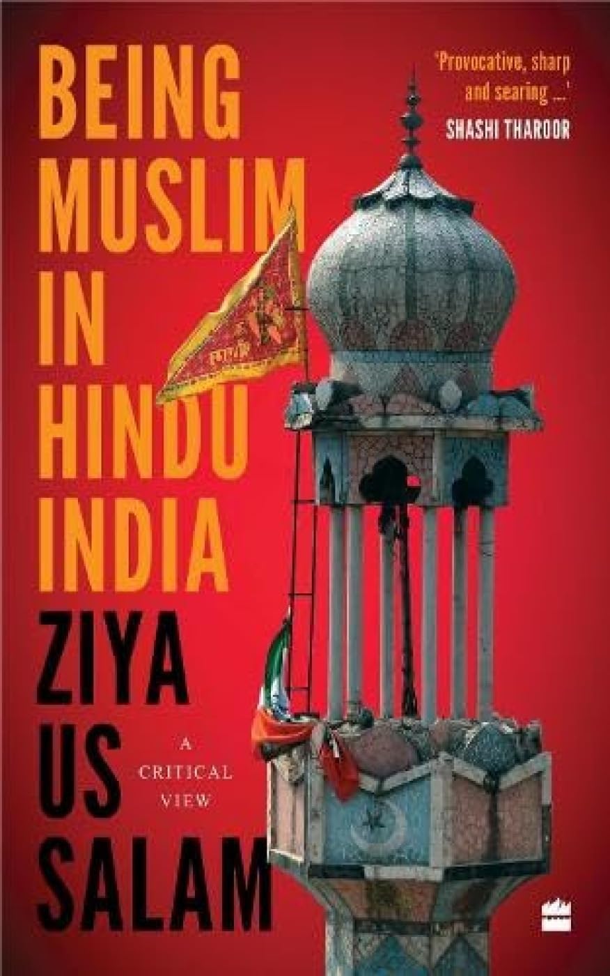 Being Muslim in Hindu India : a Critical View