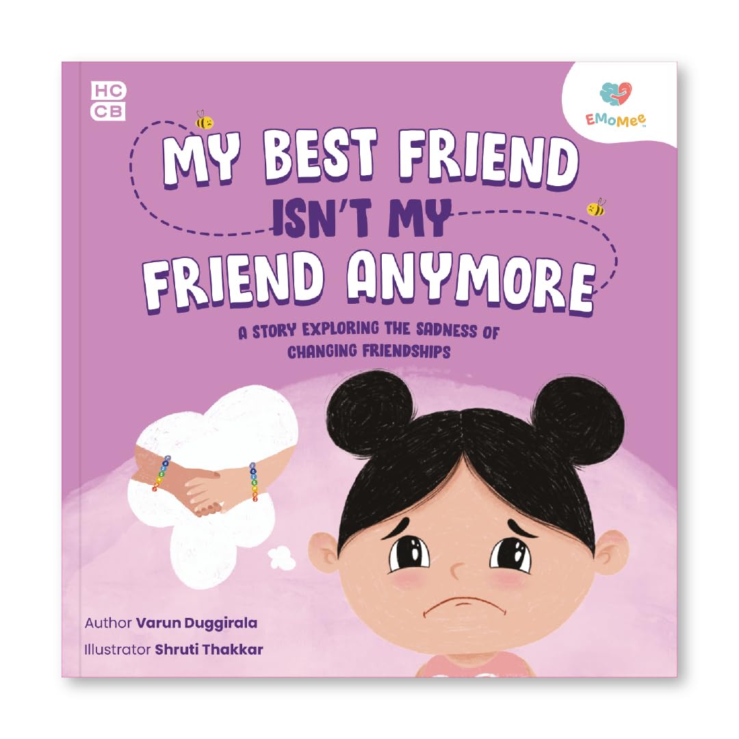 My Best Friend Isn’t My Friend Anymore : a Story Exploring the Sadness of Changing Friendships (emomee, Emo3)