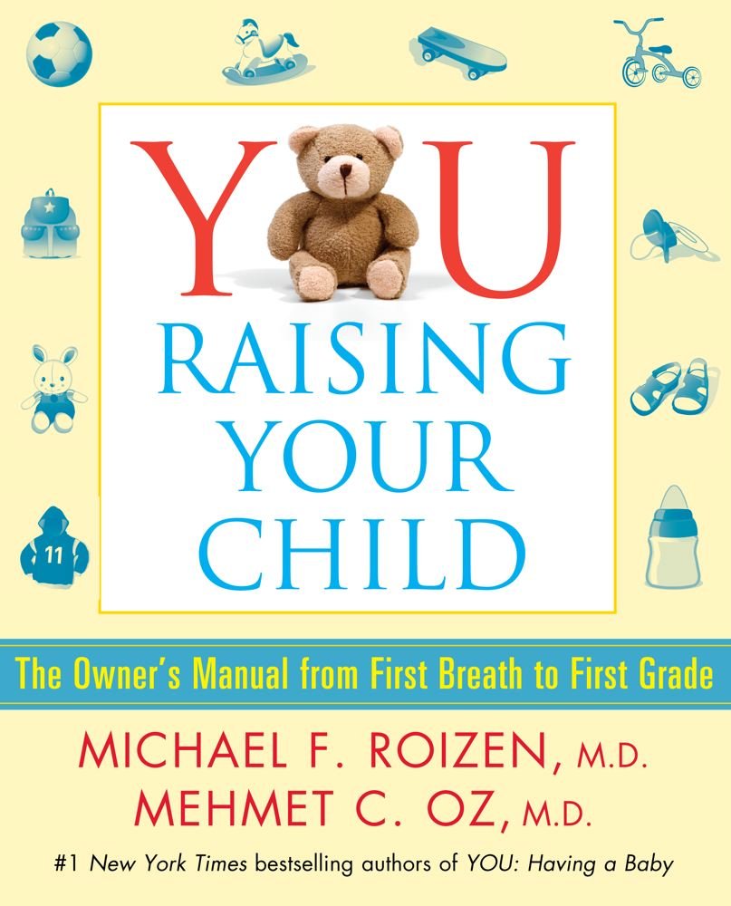 You: Raising Your Child