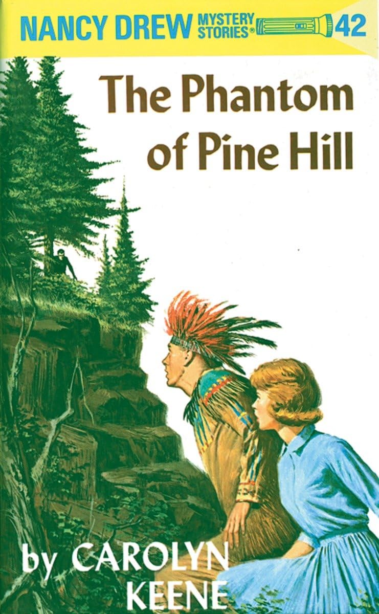 Nancy Drew #42: The Phantom of Pine Hill