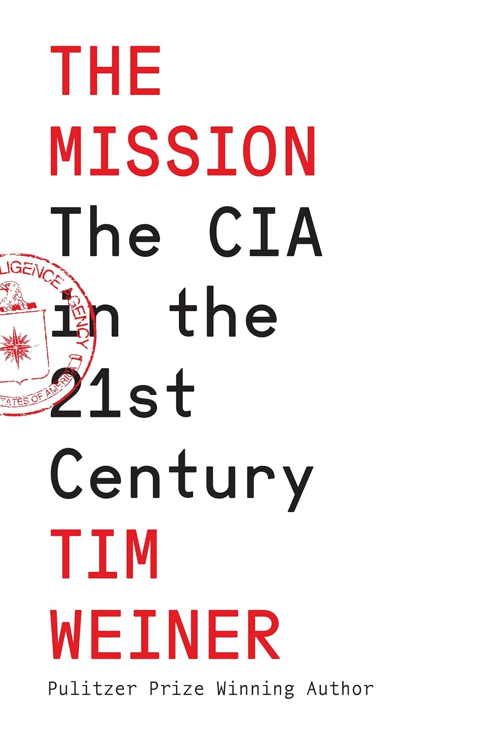 Mission: The CIA in the 21st Century