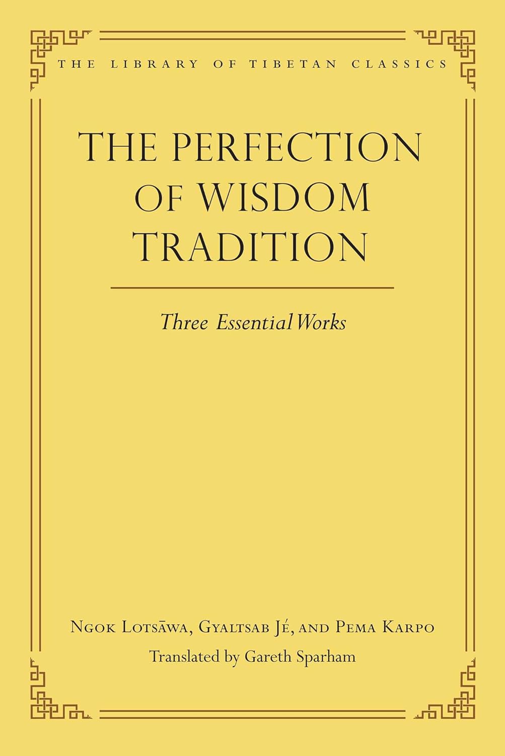 The Perfection of Wisdom Tradition