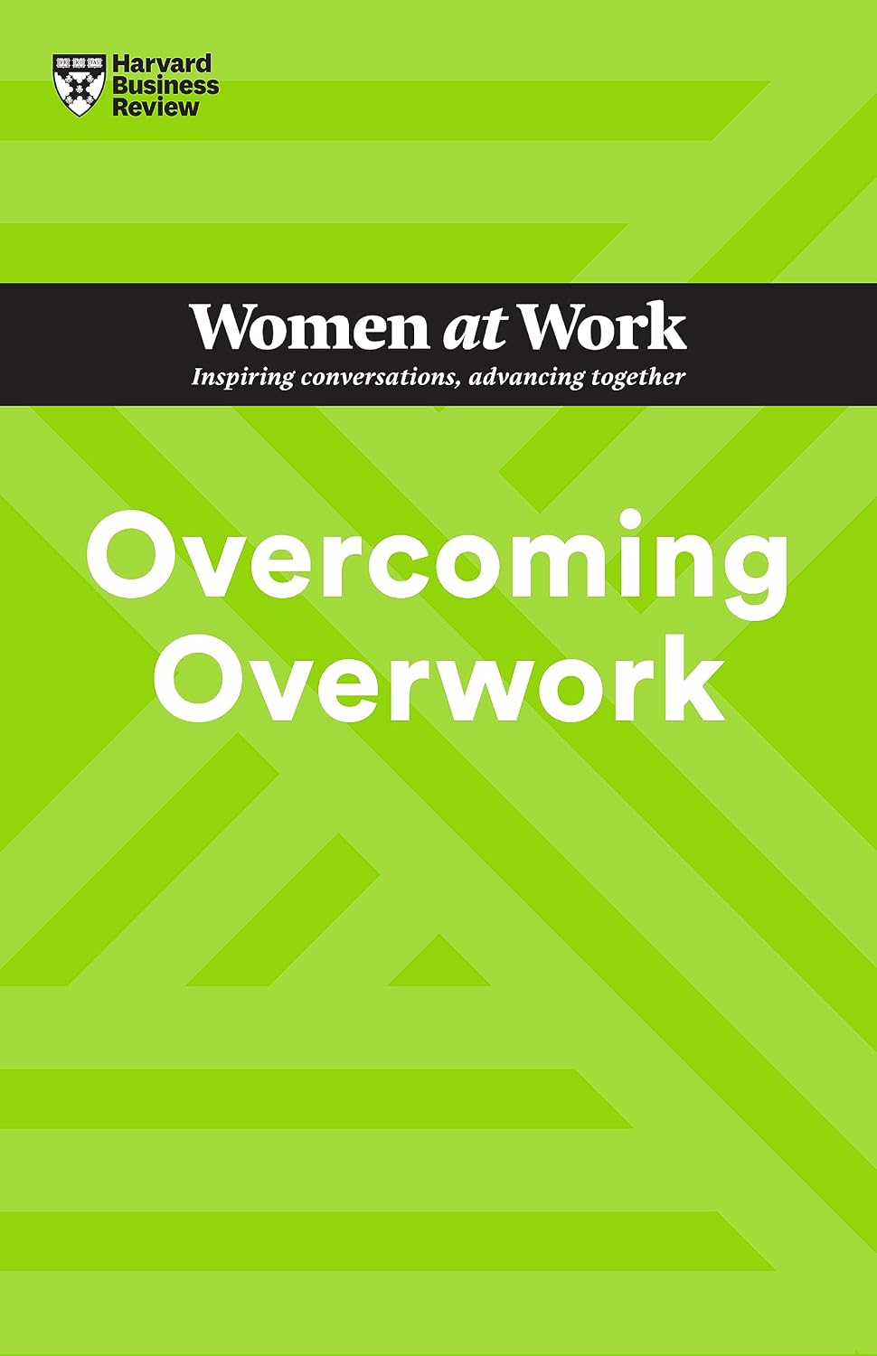 Overcoming Overwork: Inspiring Conversations, Advancing Together