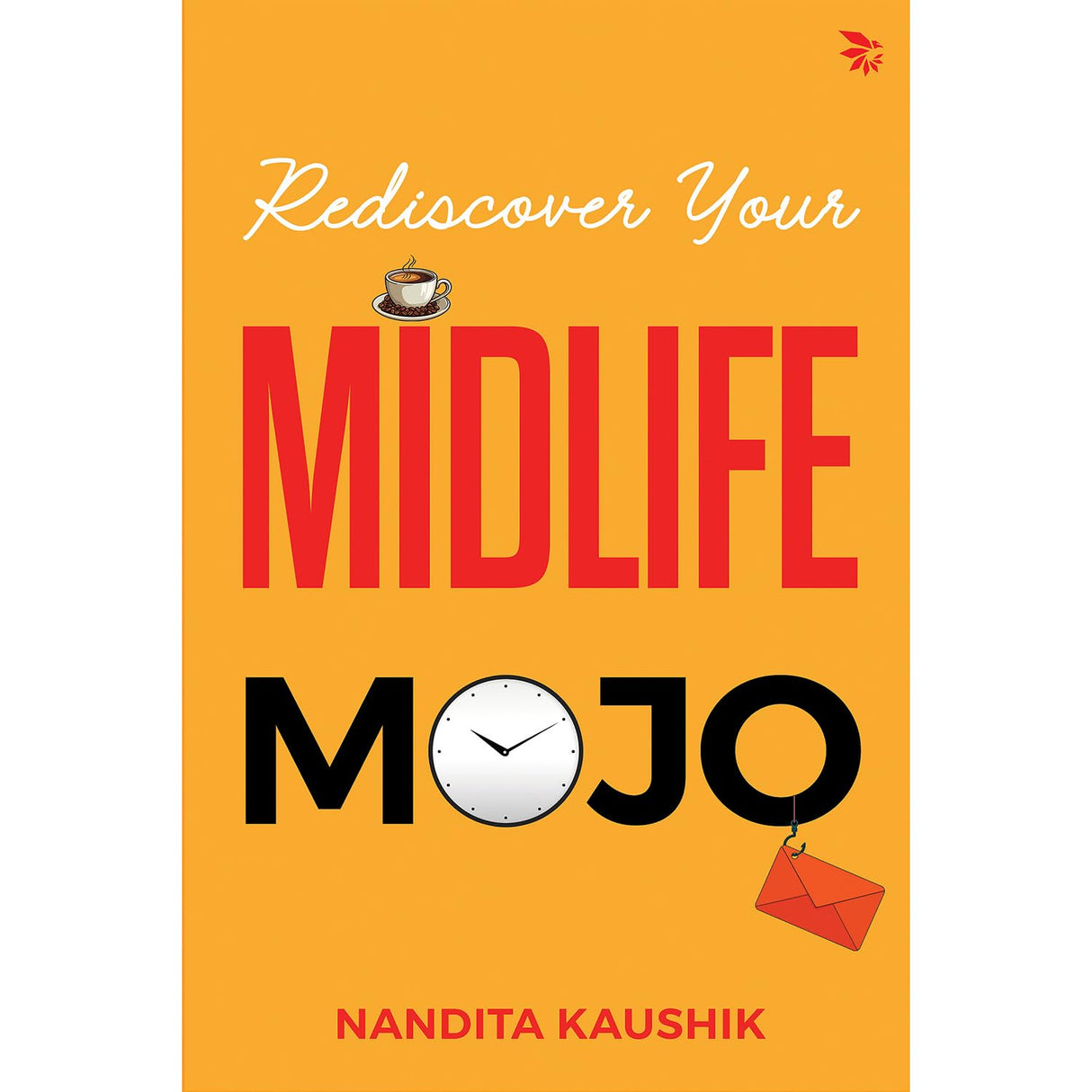 Rediscover Your Midlife Mojo