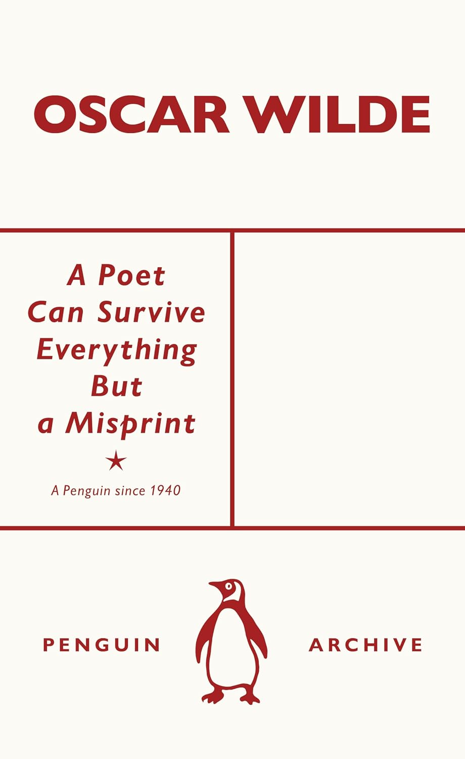 Poet Can Survive Everything but a Misprint