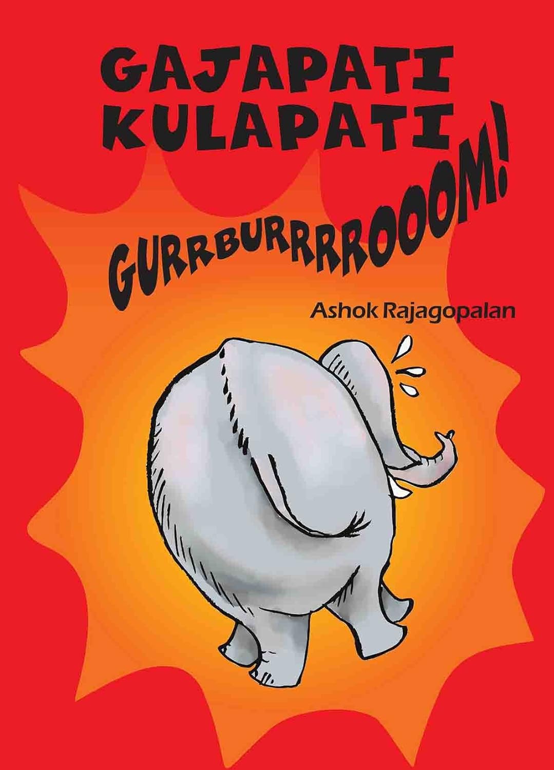 Gajapati Kulapati Gurrburrrroom!