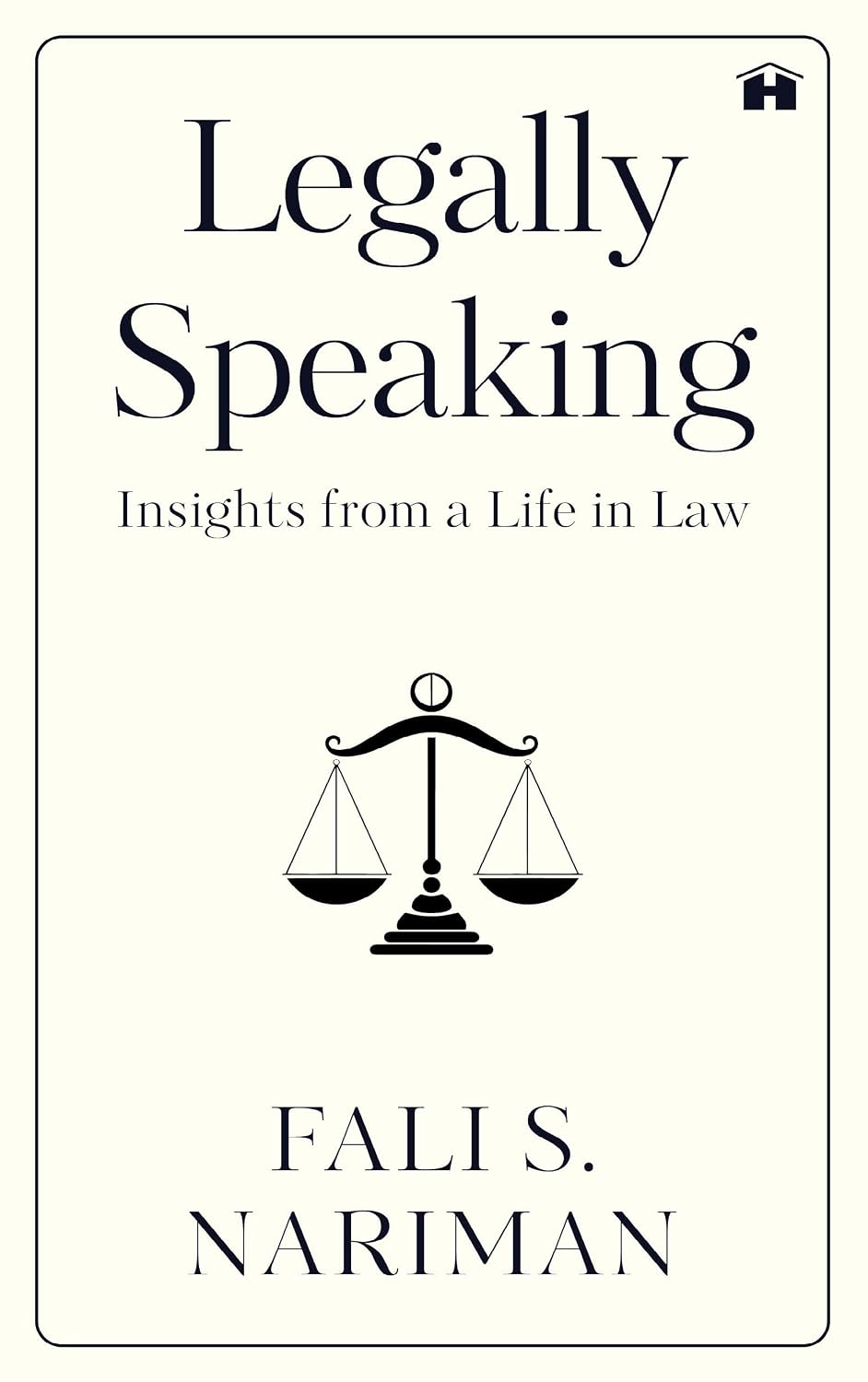 Legally Speaking: Insights From a Life in Law